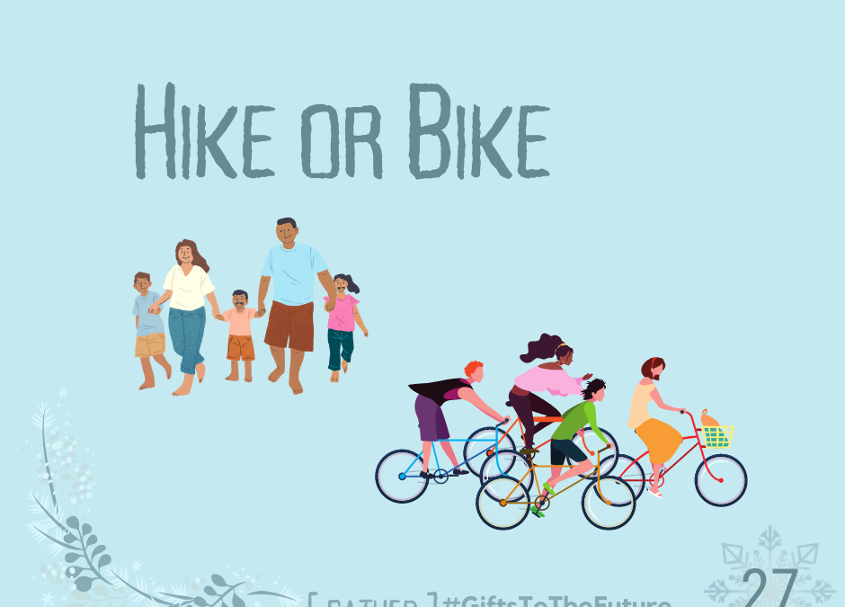 Day 27 | Bike or Hike