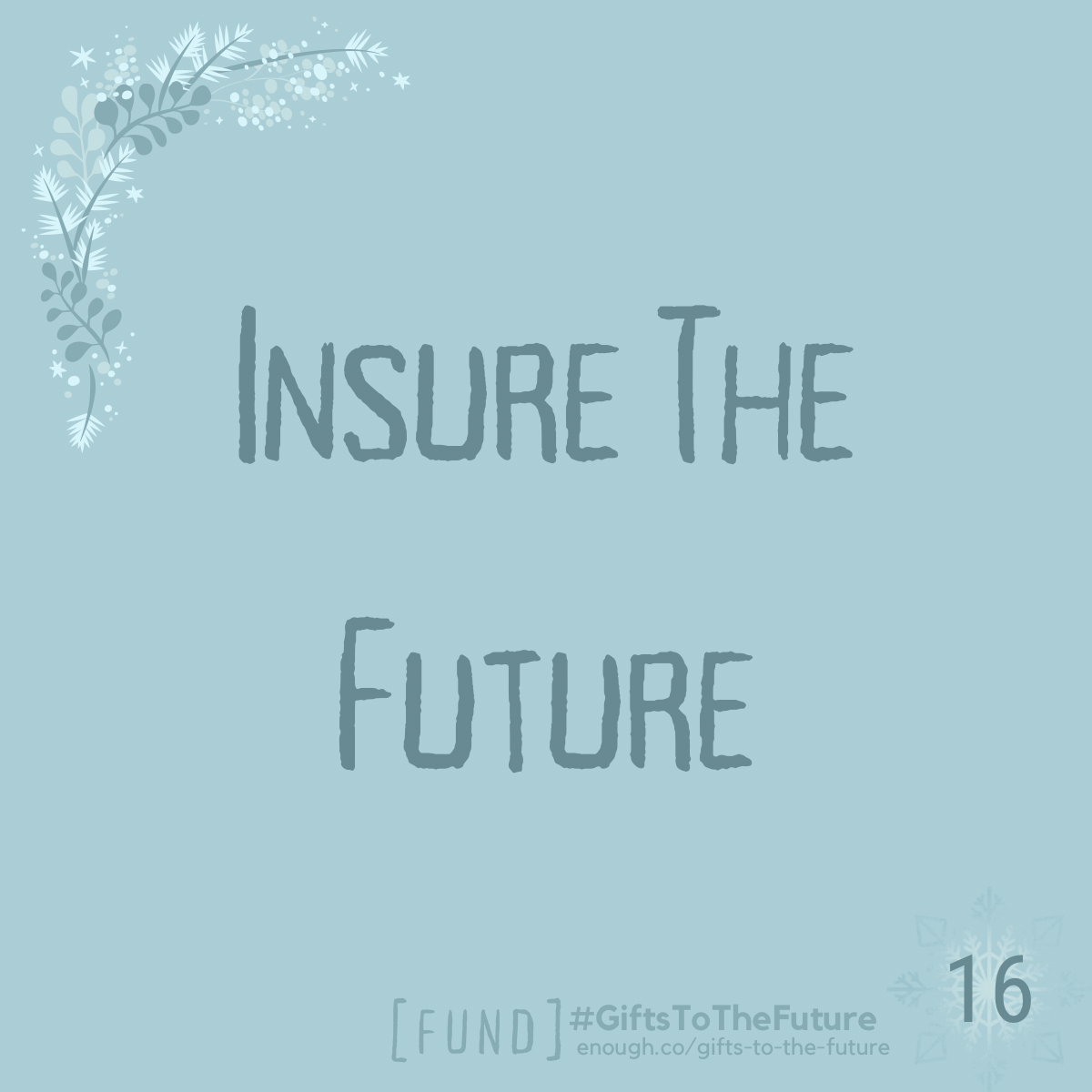 insure the future