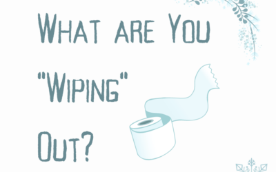 Day 17 | What are You “Wiping” Out?