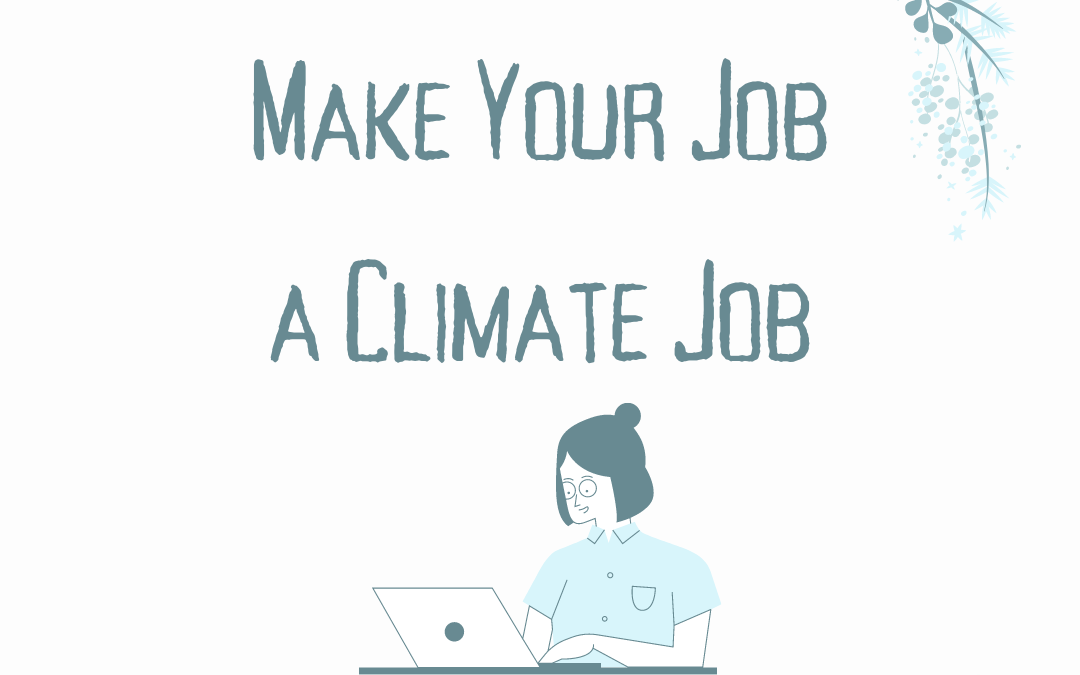 Day 2 | Make YOUR Job a Climate Job