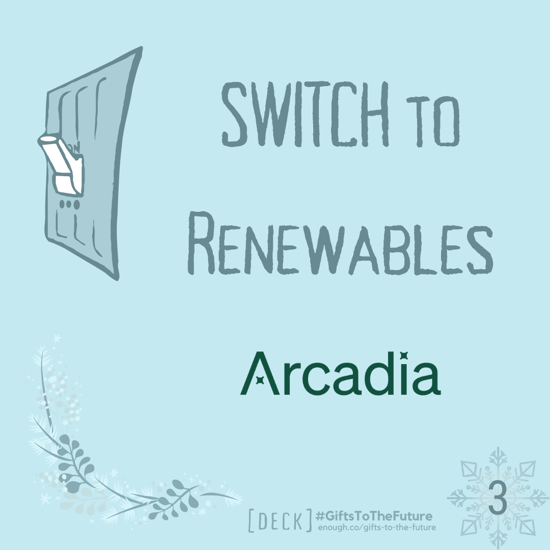 Winter themed graphic with the headline "SWiTCH to Renewables" and the Arcadia Logo